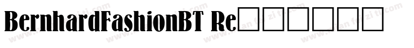 BernhardFashionBT Re字体转换